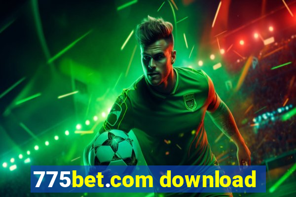 775bet.com download